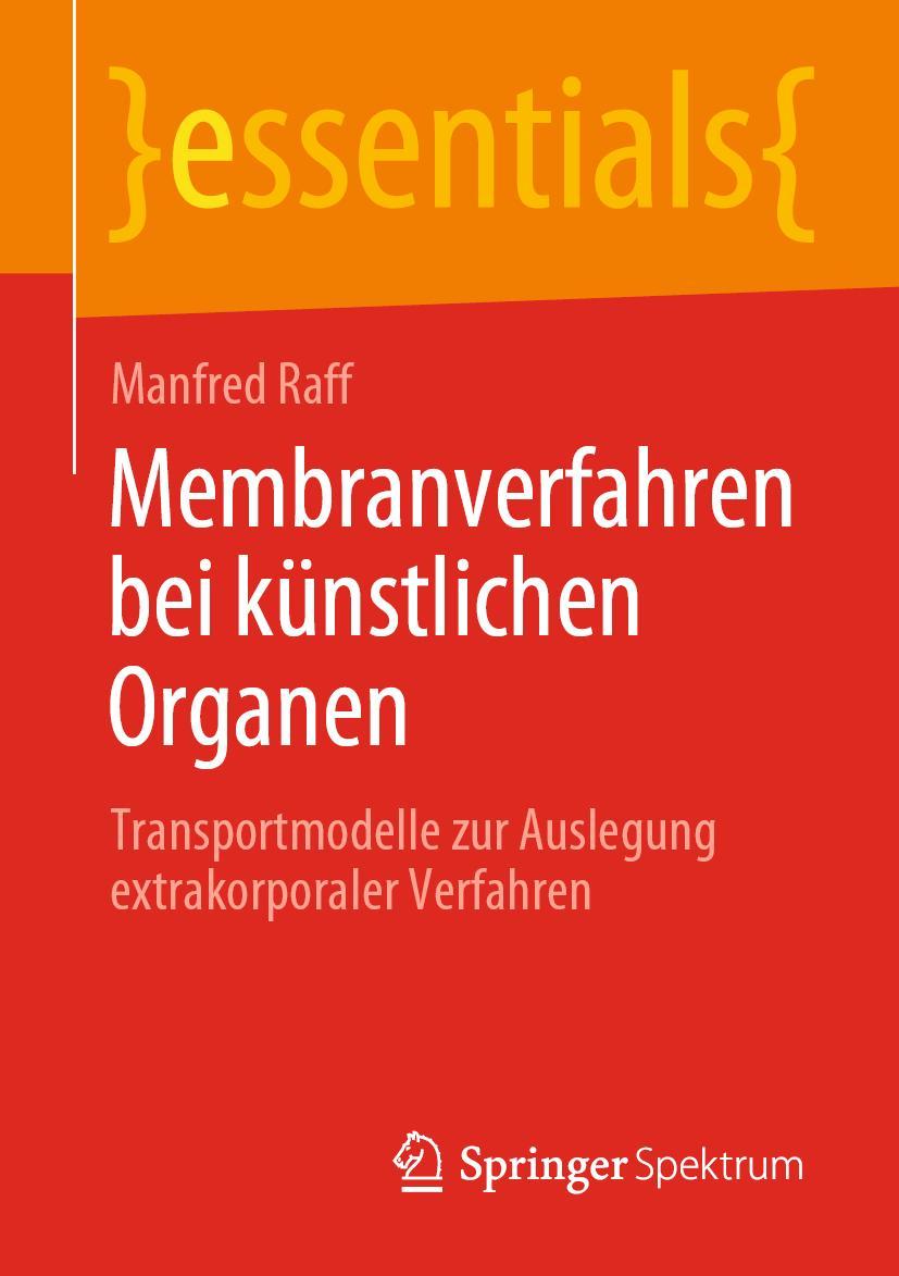 Cover: 9783658280529 | Membranverfahren bei künstlichen Organen | Manfred Raff | Taschenbuch