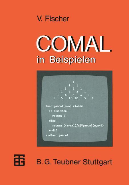 Cover: 9783519025382 | COMAL in Beispielen | Volker Fischer | Taschenbuch | Paperback | 1986