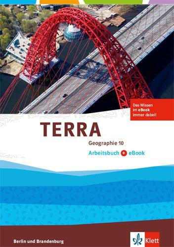Cover: 9783121044535 | TERRA Geographie 10. Arbeitsbuch mit eBook . Ausgabe Berlin,...