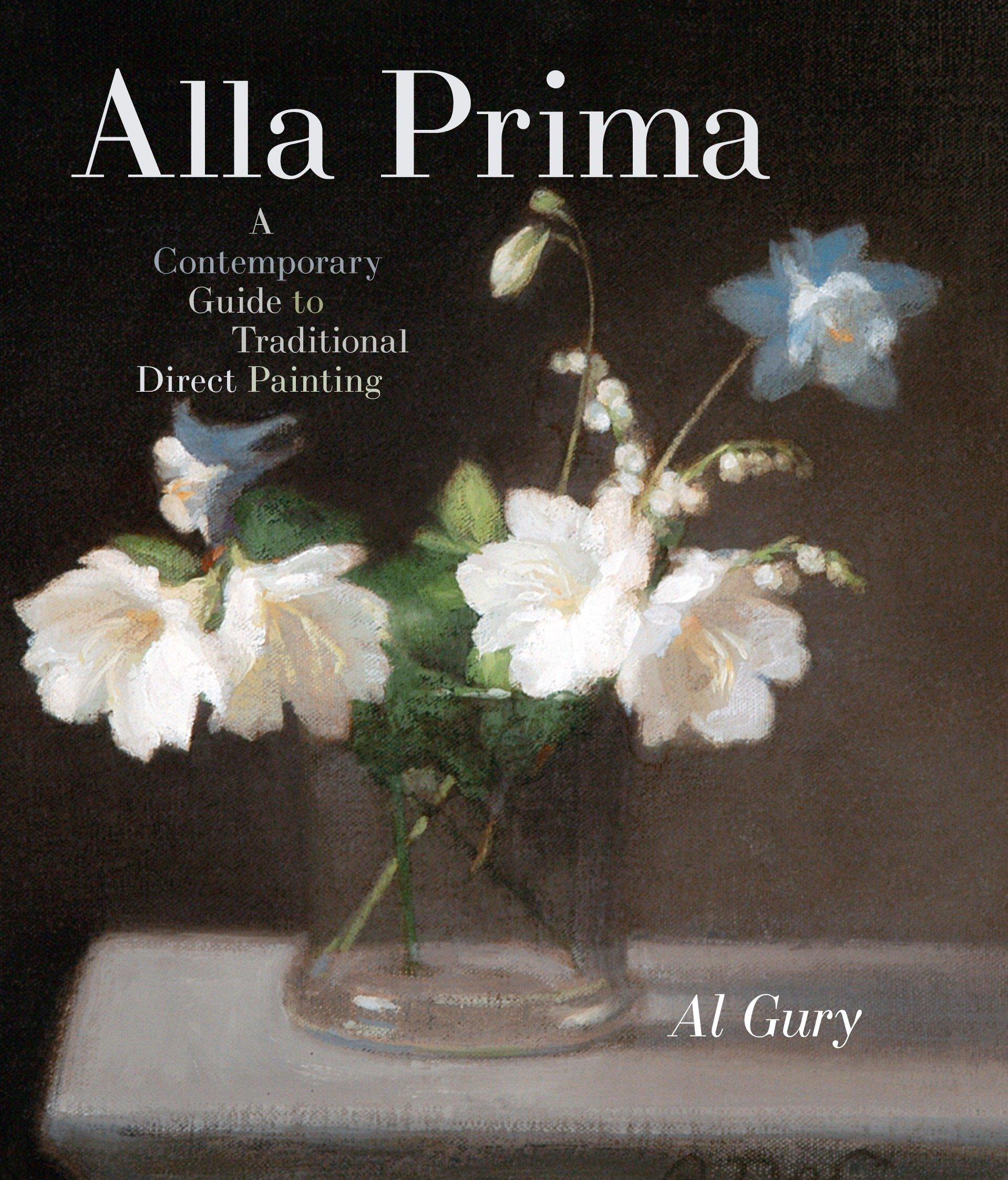 Cover: 9780823098347 | Alla Prima | A. Gury | Buch | Einband - fest (Hardcover) | Englisch