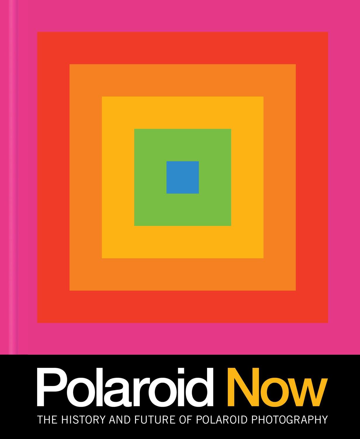 Cover: 9781797201375 | Polaroid Now: The History and Future of Polaroid Photography | Crist