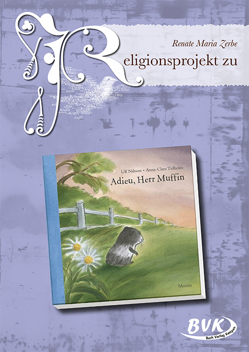 Cover: 9783965200432 | Religionsprojekt zu Adieu, Herr Muffin | Renate Maria Zerbe | geheftet