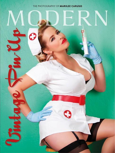 Cover: 9780764349171 | Modern Vintage Pin-Up | The Photography of Marilee Caruso | Caruso