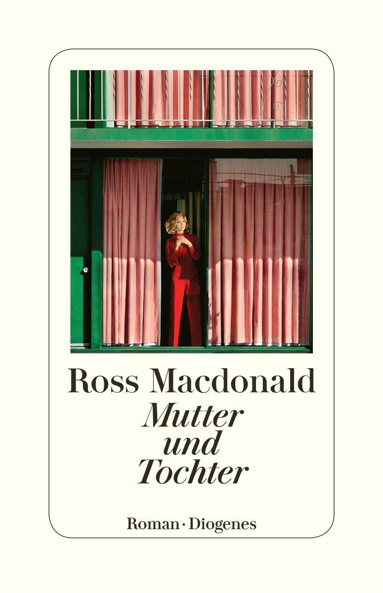 Cover: 9783257300734 | Mutter und Tochter | Ross Macdonald | Taschenbuch | 416 S. | Deutsch