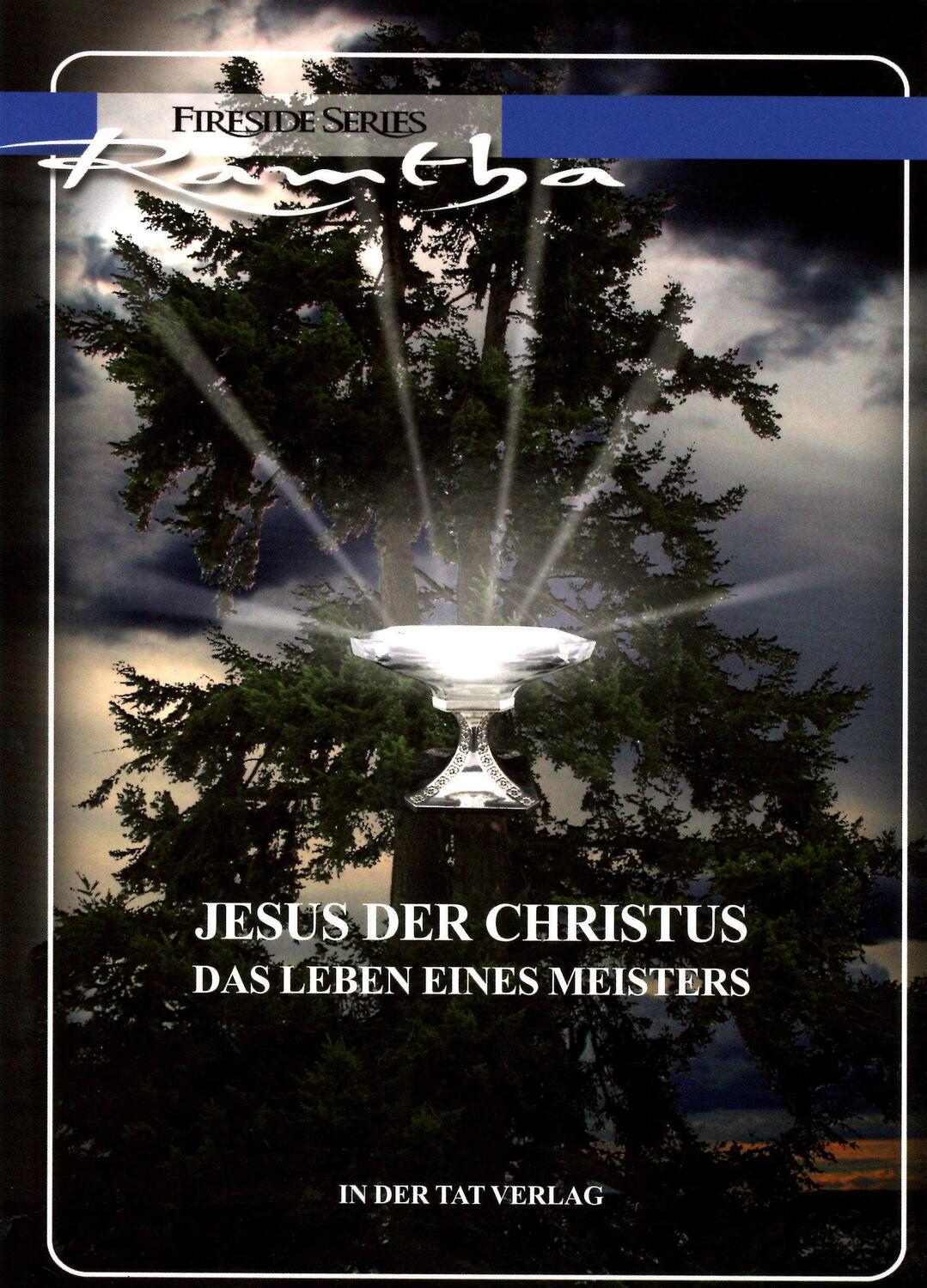 Cover: 9783867330121 | Jesus der Christus | Das Leben eines Meisters | Taschenbuch | Deutsch