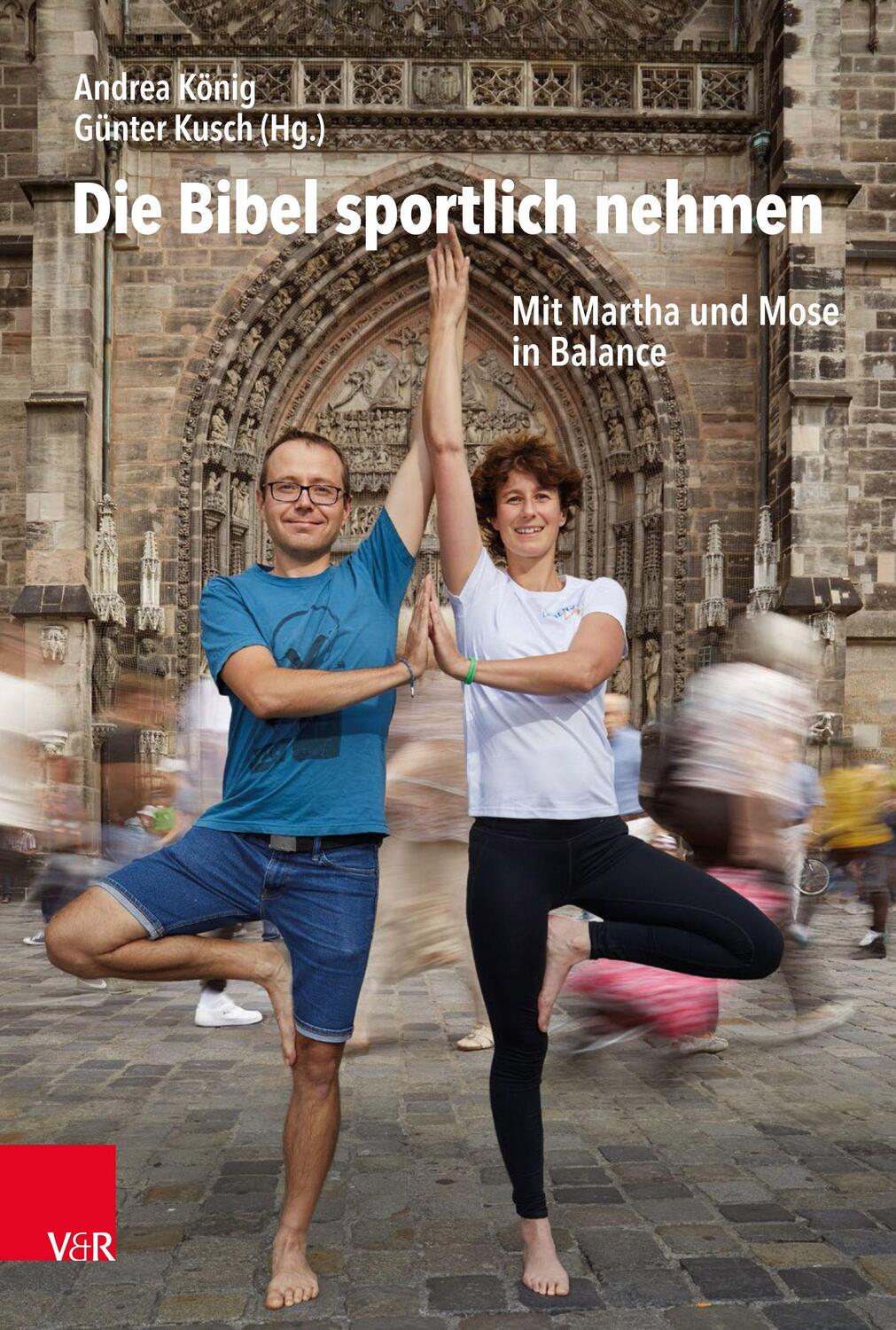 Cover: 9783525615591 | Die Bibel sportlich nehmen | Mit Martha und Mose in Balance | Buch
