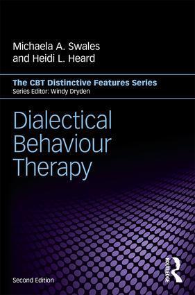 Cover: 9781138942745 | Dialectical Behaviour Therapy | Distinctive Features | Swales (u. a.)