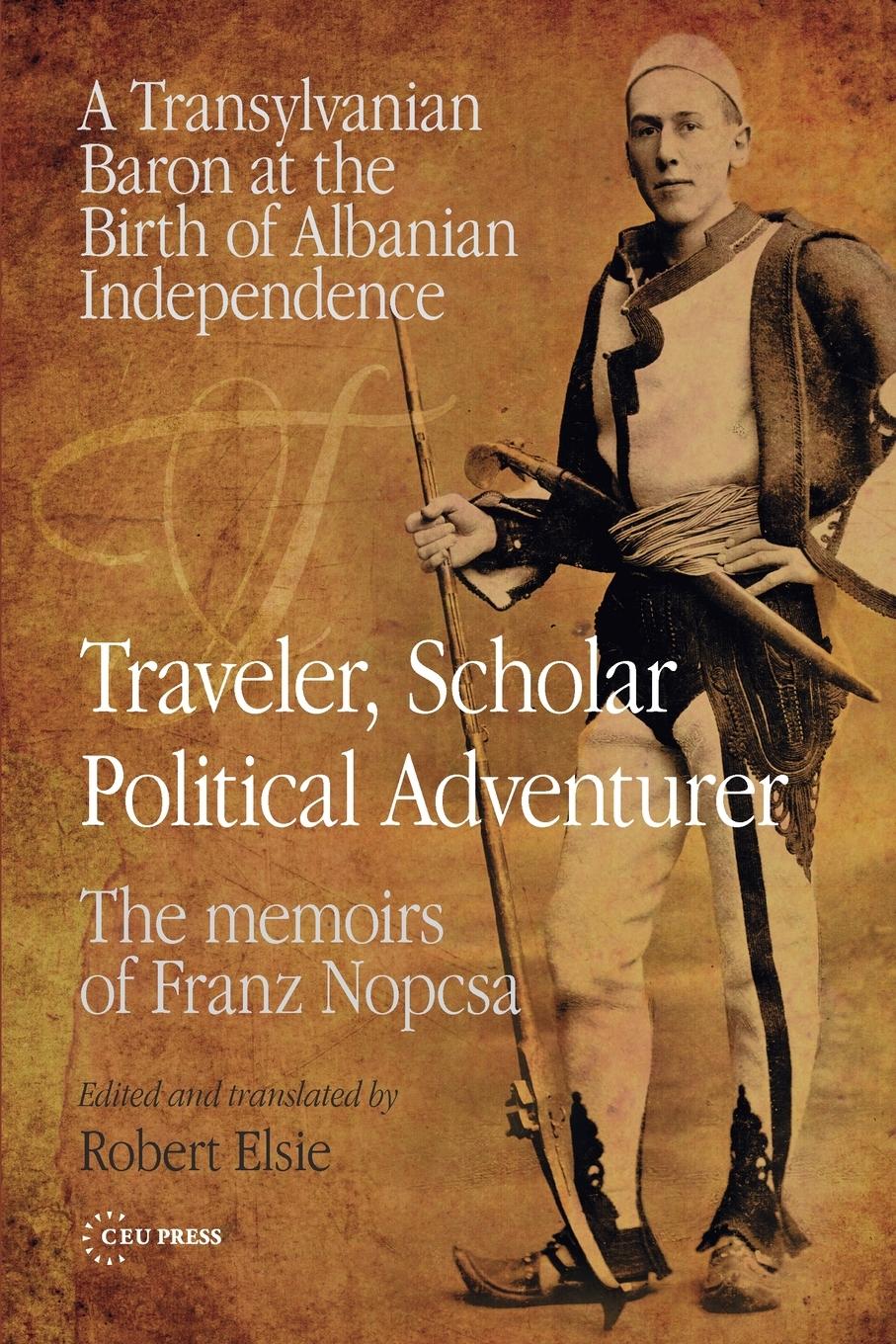 Cover: 9789633861042 | Traveler, Scholar, Political Adventurer | Taschenbuch | Englisch