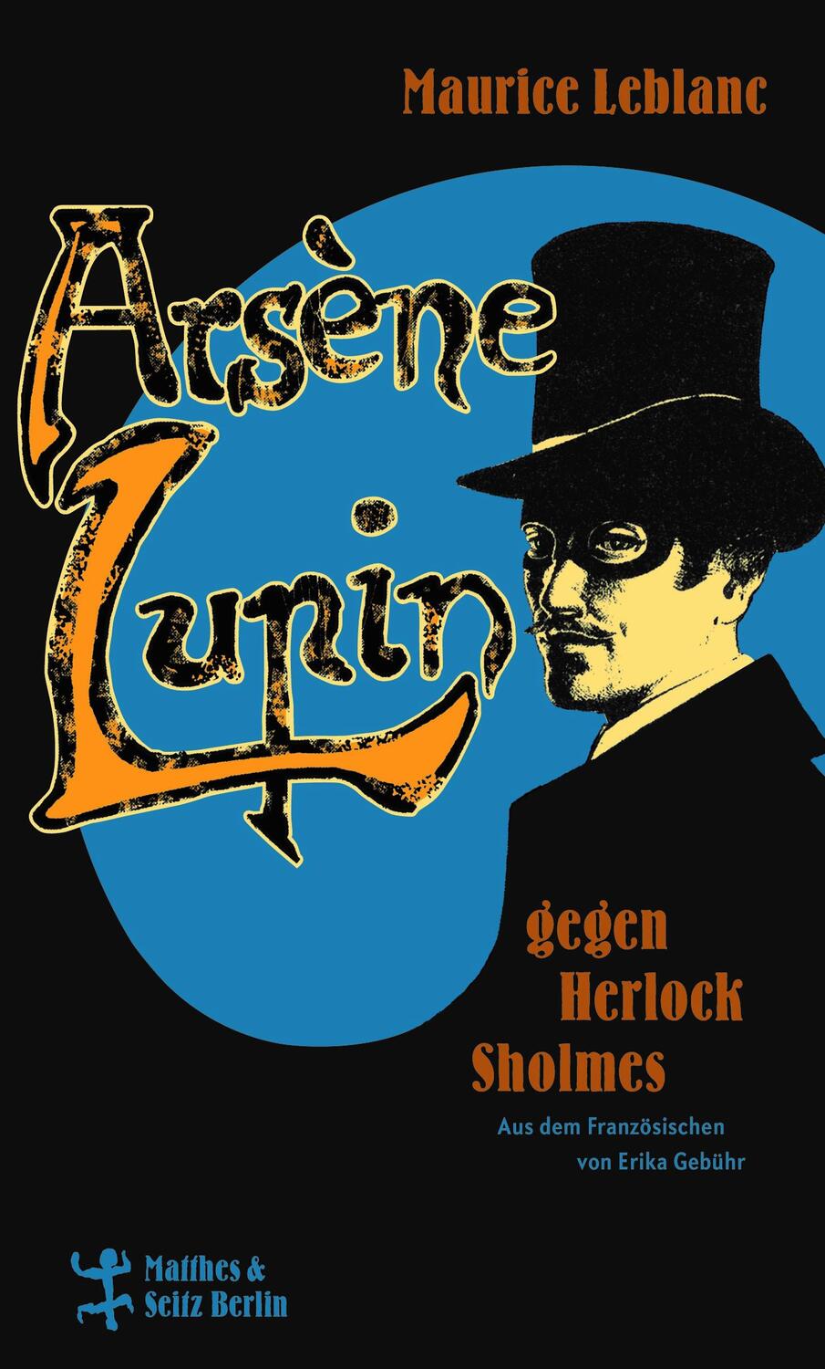 Cover: 9783751800983 | Arsène Lupin gegen Herlock Sholmes | Maurice Leblanc | Buch | 253 S.