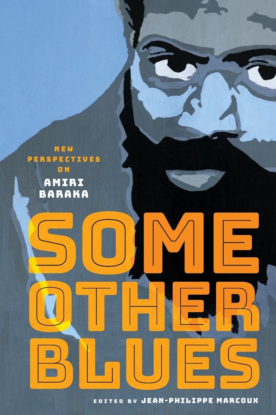 Cover: 9780814257845 | Some Other Blues | New Perspectives on Amiri Baraka | Marcoux | Buch