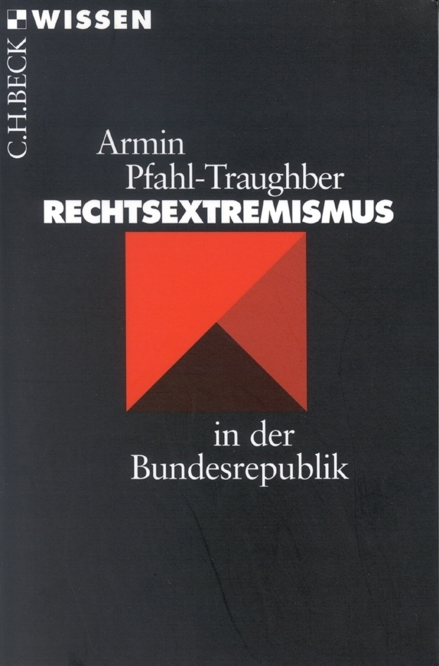 Cover: 9783406472442 | Rechtsextremismus in der Bundesrepublik | Armin Pfahl-Traughber | Buch
