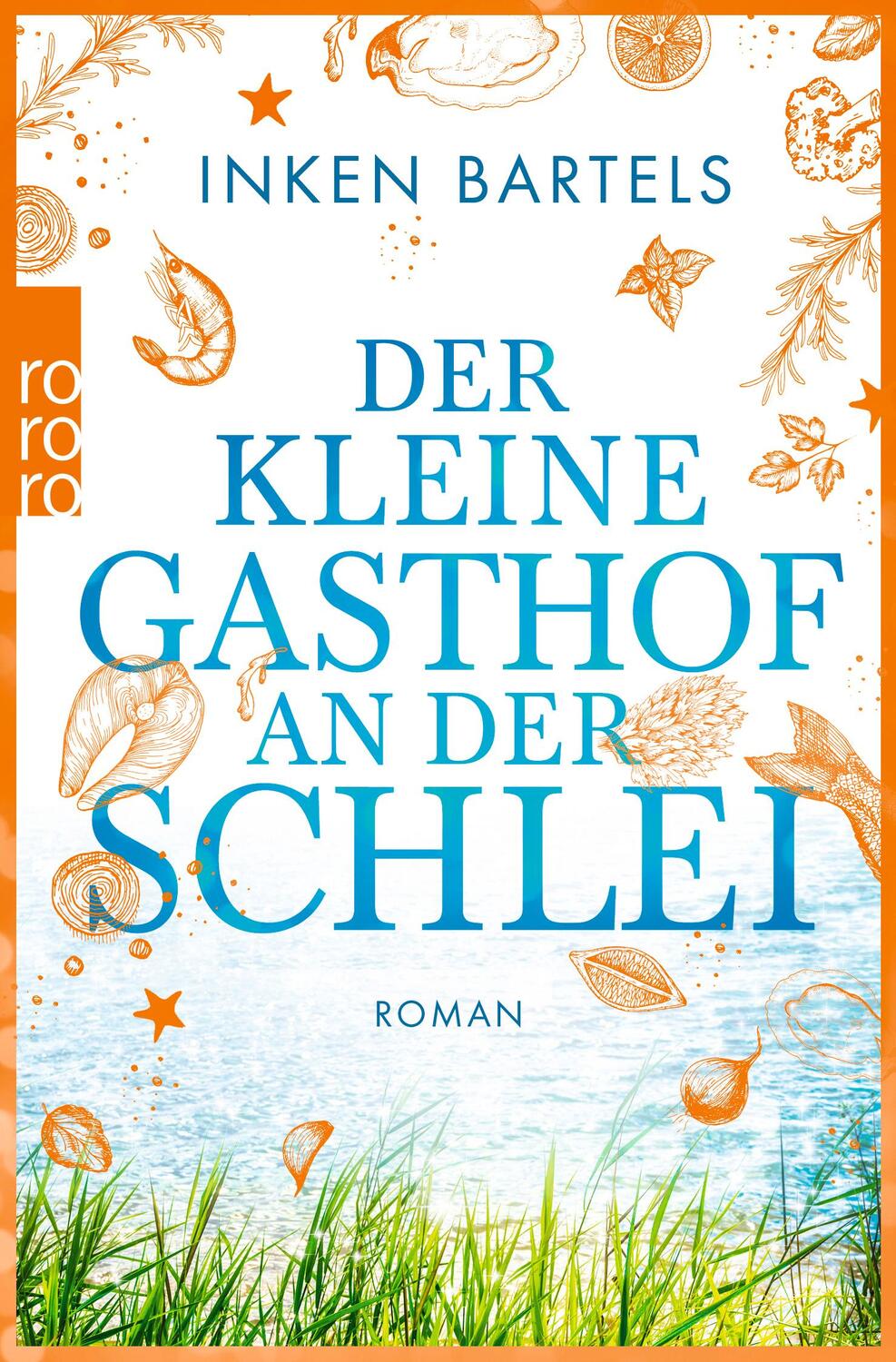 Cover: 9783499001802 | Der kleine Gasthof an der Schlei | Inken Bartels | Taschenbuch | 2021