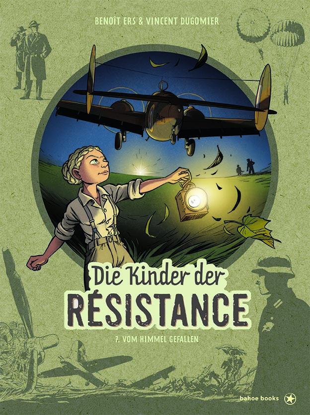 Cover: 9783903478114 | Die Kinder der Résistance | Band 7: Vom Himmel gefallen | Buch | 60 S.