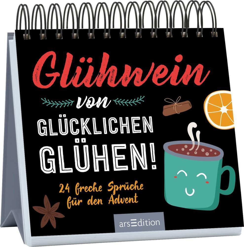 Cover: 9783845849331 | Glühwein von glücklichen Glühen! | 24 freche Sprüche für den Advent