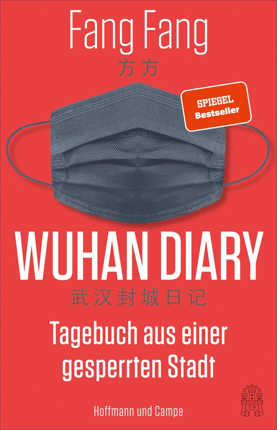 Cover: 9783455010398 | Wuhan Diary | Tagebuch aus einer gesperrten Stadt | Fang Fang | Buch