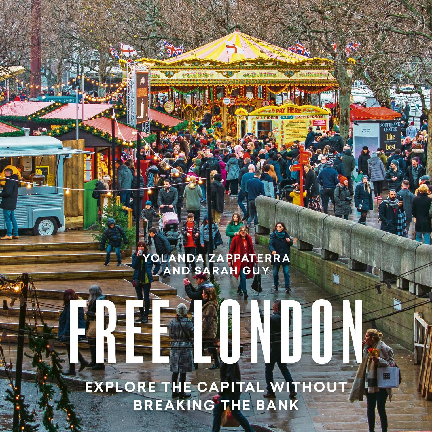 Cover: 9780711257542 | Free London | Explore the Capital Without Breaking the Bank | Buch