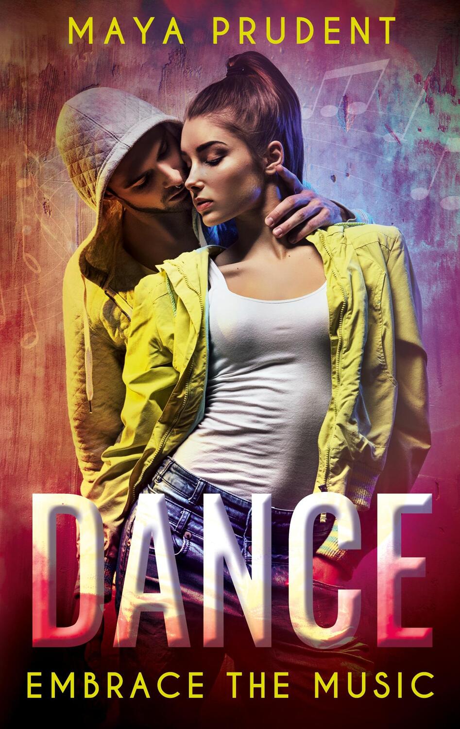 Cover: 9783753496276 | Dance | embrace the music | Maya Prudent | Taschenbuch