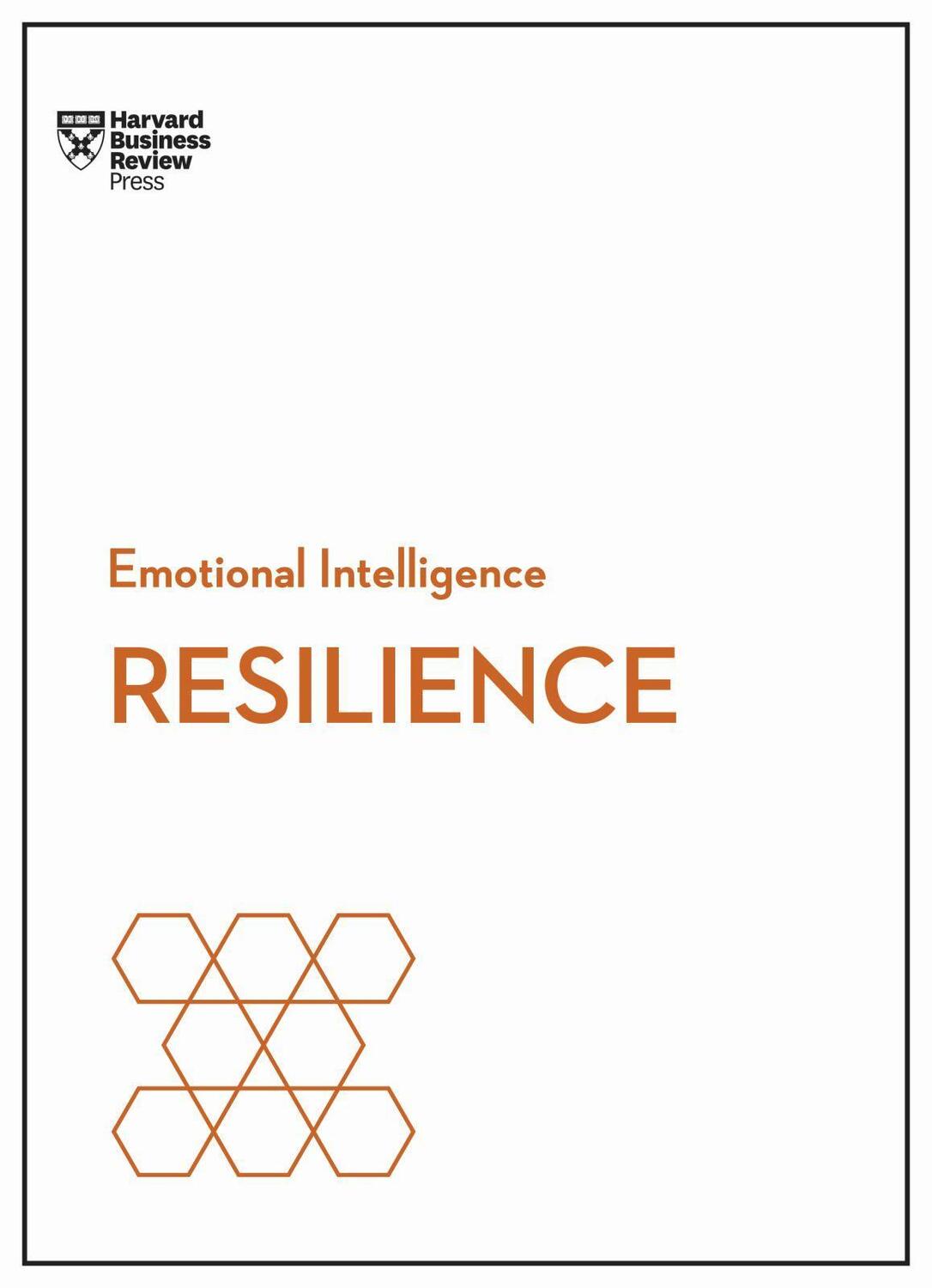 Cover: 9781633693234 | Resilience (HBR Emotional Intelligence Series) | Review (u. a.) | Buch