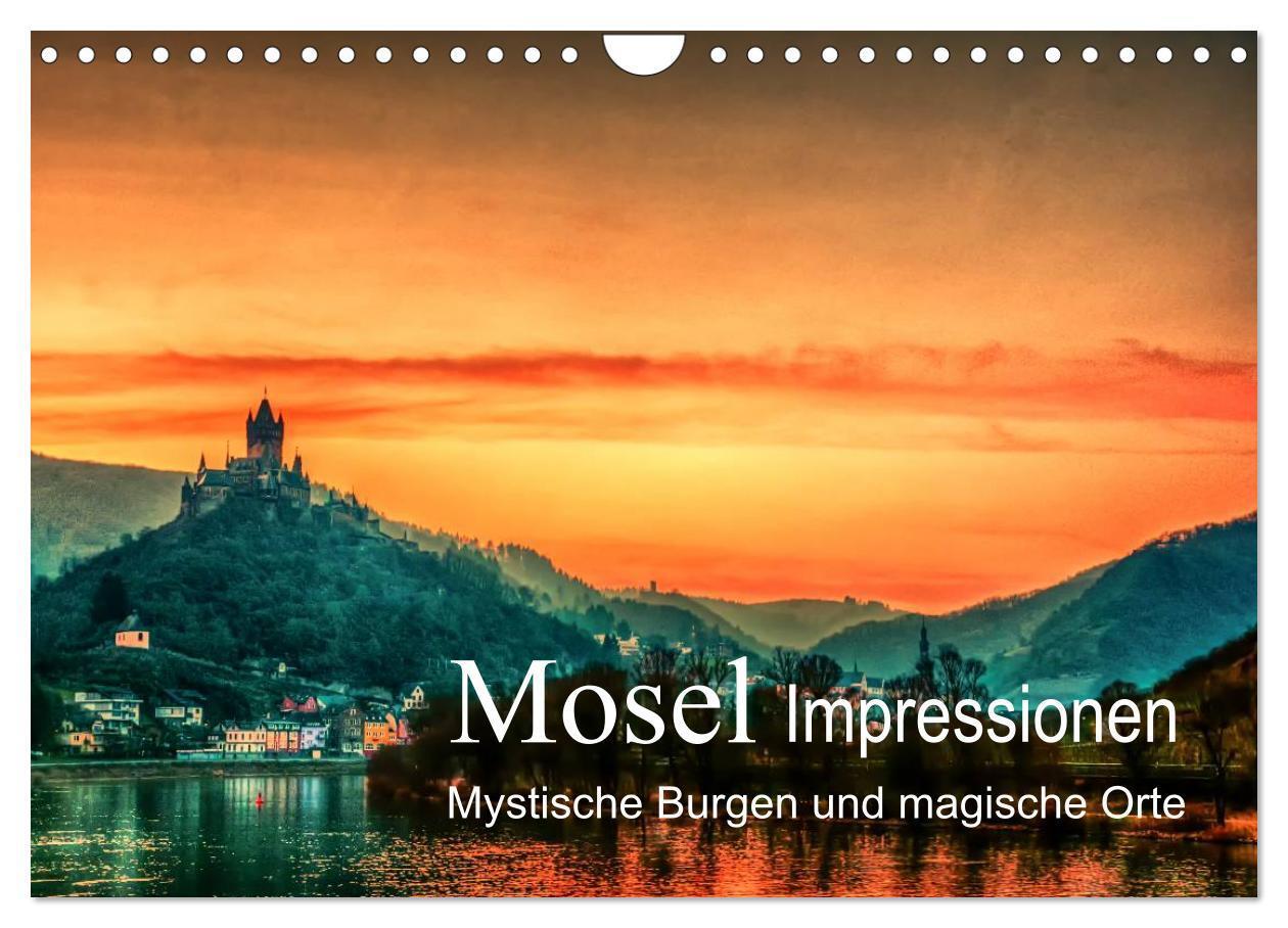 Cover: 9783383514944 | Mosel Impressionen Mystische Burgen und magische Orte (Wandkalender...