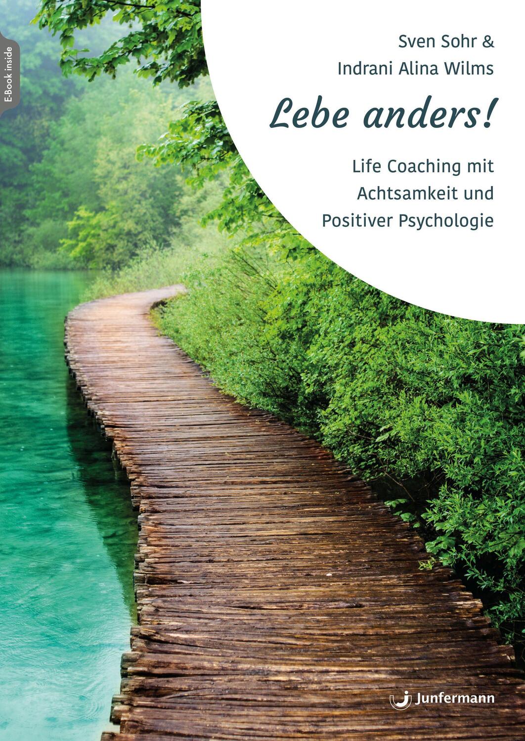 Cover: 9783749504534 | Lebe anders! | Life Coaching mit Achtsamkeit und Positiver Psychologie