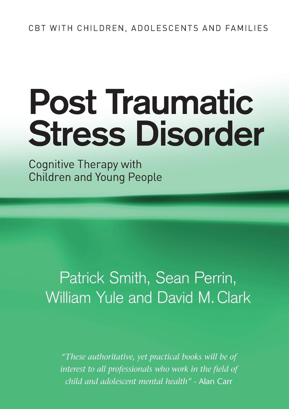 Cover: 9780415391641 | Post Traumatic Stress Disorder | Patrick Smith (u. a.) | Taschenbuch