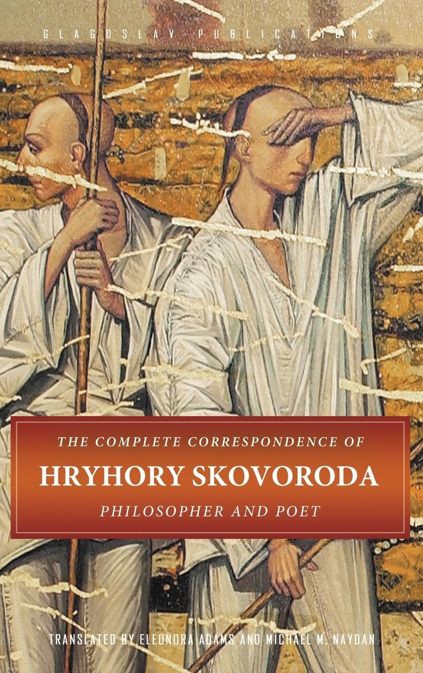 Cover: 9781784379919 | The Complete Correspondence of Hryhory Skovoroda | Hryhory Skovoroda