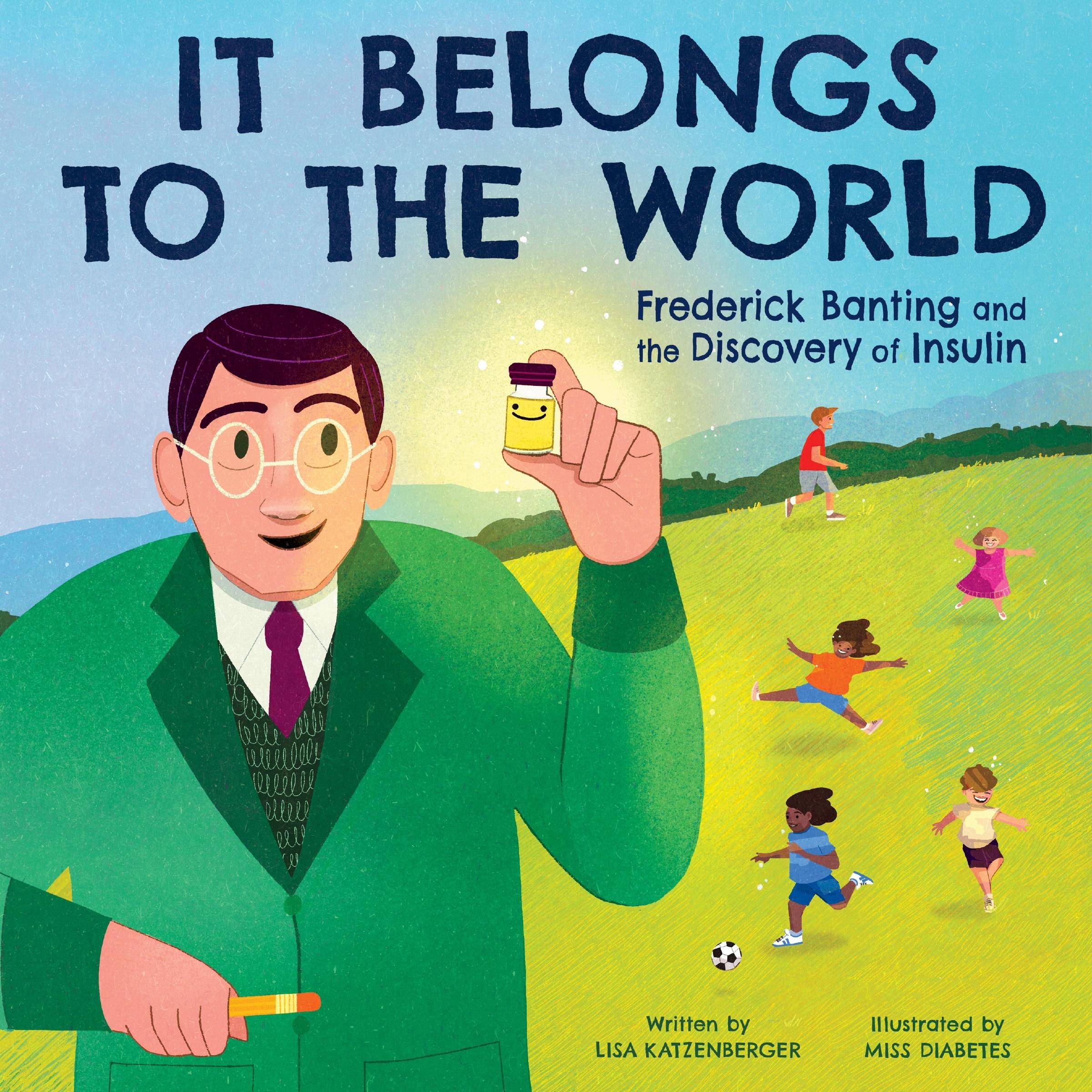 Cover: 9780063236677 | It Belongs to the World: Frederick Banting and the Discovery of...