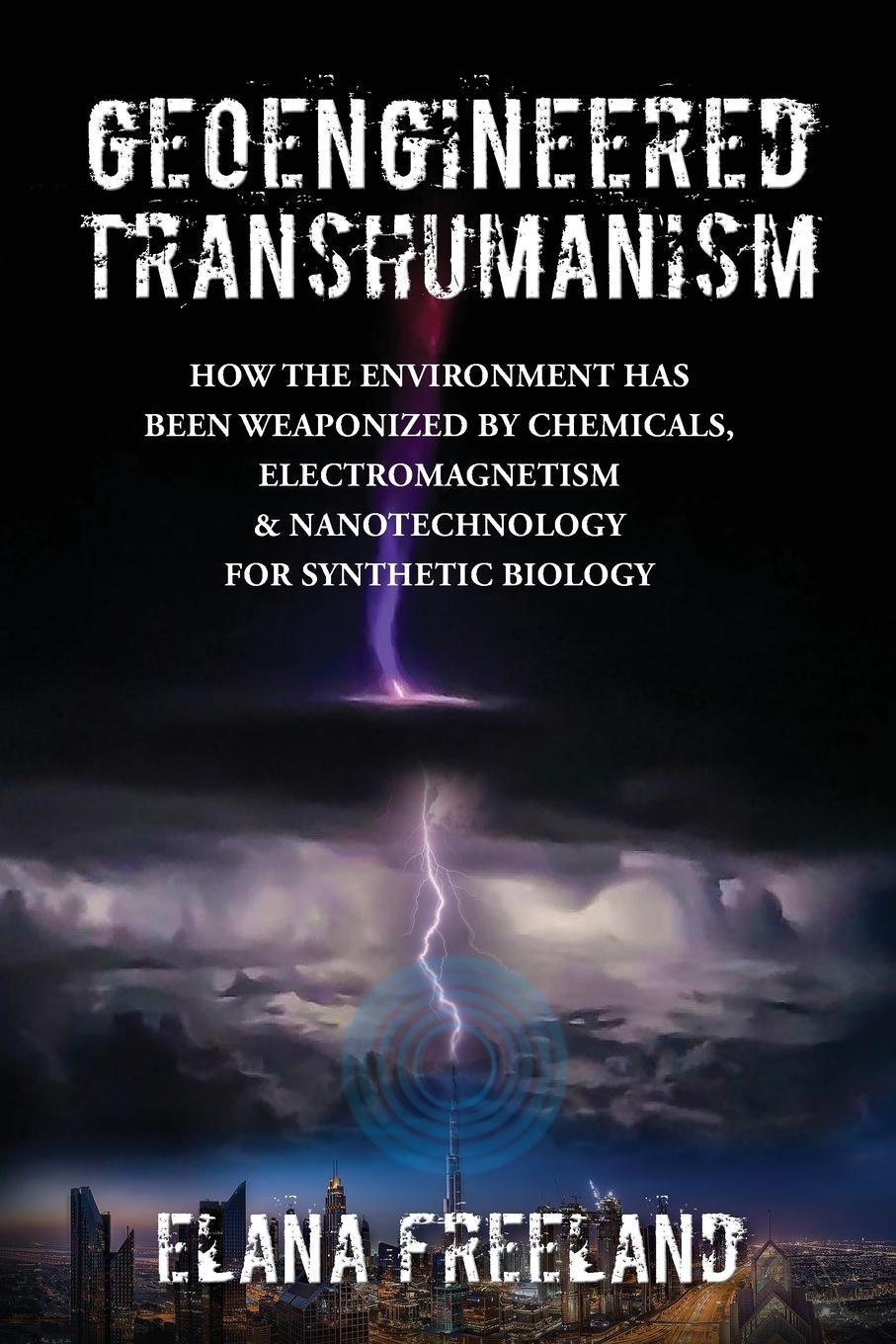Cover: 9780578927053 | Geoengineered Transhumanism | Elana Freeland | Taschenbuch | Paperback