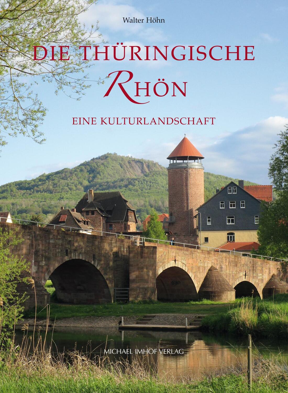 Cover: 9783731911975 | Die Thüringische Rhön | Eine Kulturlandschaft | Walter Höhn | Buch