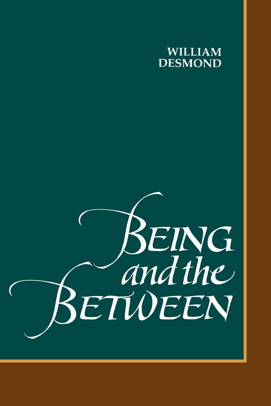Cover: 9780791422724 | Being and the Between | William Desmond | Taschenbuch | Paperback