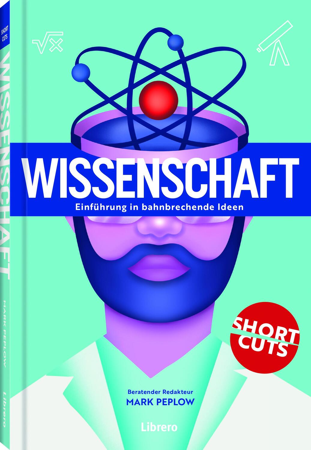 Cover: 9789463596794 | Wissenschaft | Einführung in bahnbrechende Ideen | Mark Peplow | Buch