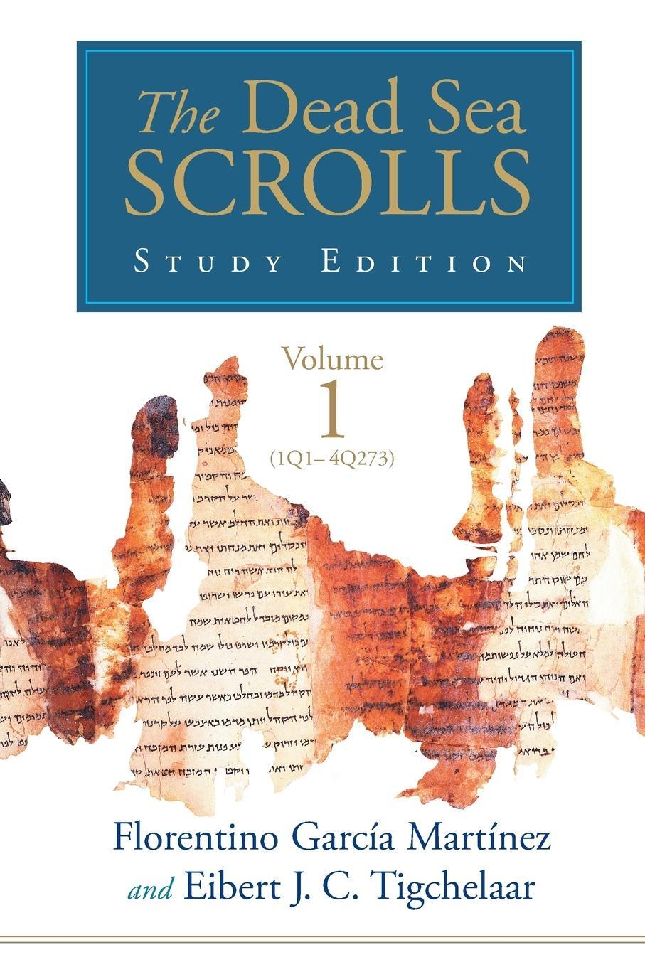 Cover: 9780802877529 | The Dead Sea Scrolls Study Edition, vol. 1 (1Q1-4Q273) | Taschenbuch
