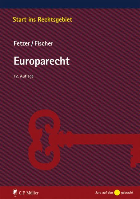 Cover: 9783811447486 | Europarecht | Kristian Fischer (u. a.) | Taschenbuch | Deutsch | 2019