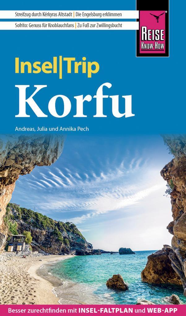 Cover: 9783831736485 | Reise Know-How InselTrip Korfu | Andreas Pech (u. a.) | Taschenbuch