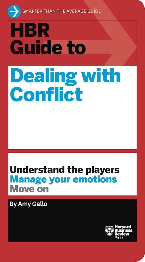 Cover: 9781633692152 | HBR Guide to Dealing with Conflict (HBR Guide Series) | Amy Gallo