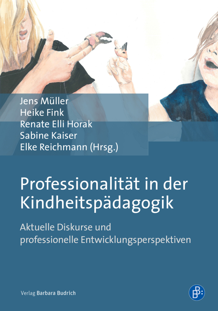 Cover: 9783847422877 | Professionalität in der Kindheitspädagogik | Heike Fink (u. a.) | Buch