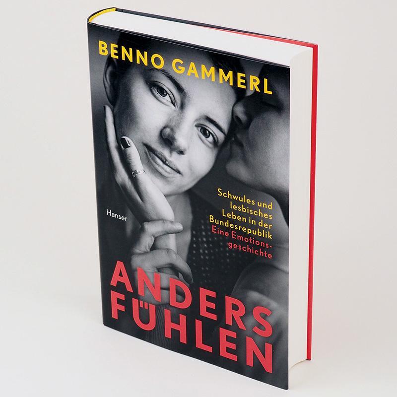 Bild: 9783446269286 | anders fühlen | Benno Gammerl | Buch | 416 S. | Deutsch | 2021