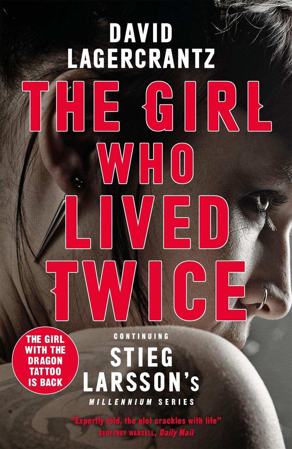 Cover: 9780857056399 | The Girl Who Lived Twice | A Thrilling New Dragon Tattoo Story | Buch