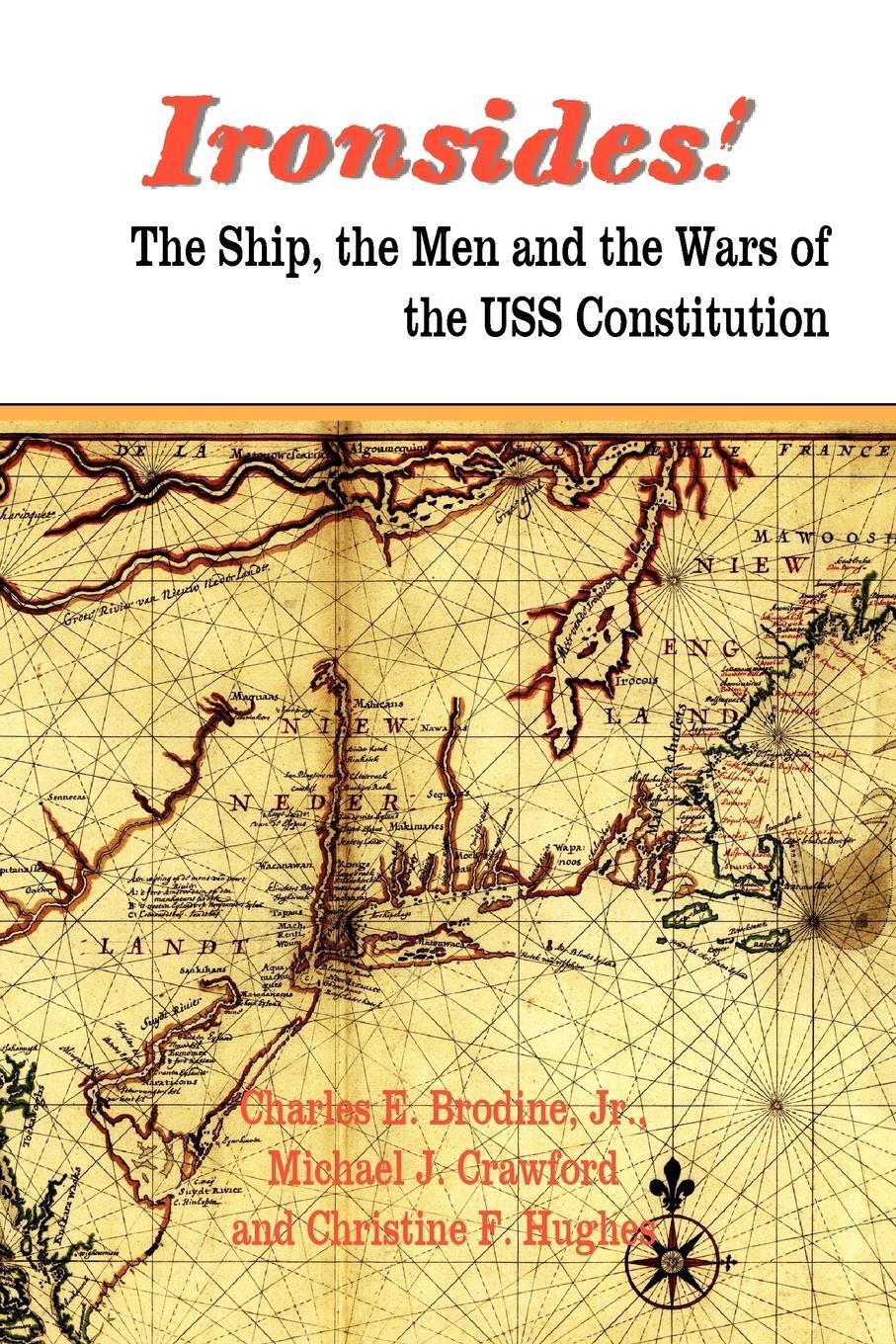 Cover: 9781934757147 | Ironsides! the Ship, the Men and the Wars of the USS Constitution