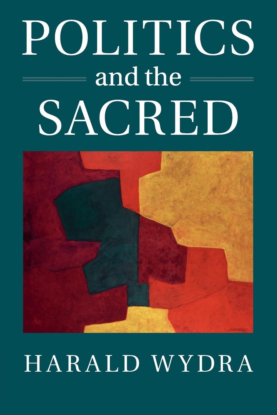 Cover: 9781107428102 | Politics and the Sacred | Harald Wydra | Taschenbuch | Paperback