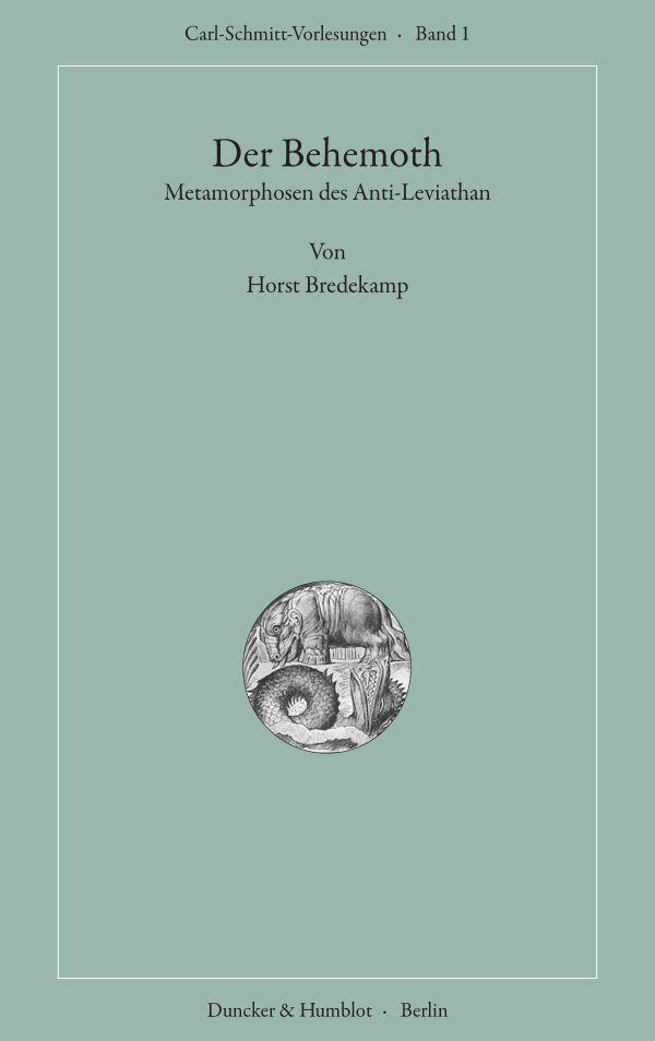 Cover: 9783428149322 | Der Behemoth | Metamorphosen des Anti-Leviathan | Horst Bredekamp