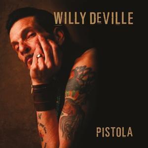 Cover: 4029759138150 | Pistola | Willy Deville | Audio-CD | 2019 | EAN 4029759138150