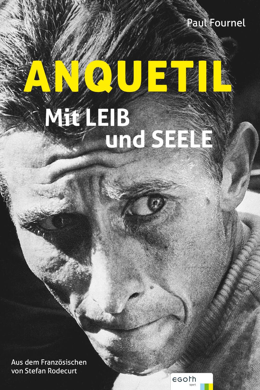 Cover: 9783902480859 | Anquetil - Mit Leib und Seele | Paul Fournel | Buch | 160 S. | Deutsch