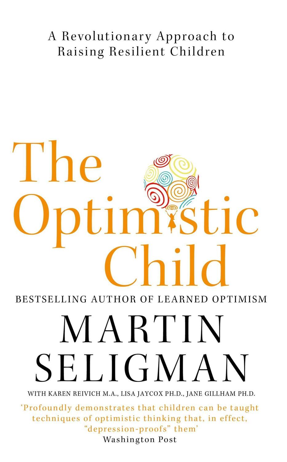 Cover: 9781473684331 | The Optimistic Child | Martin Seligman | Taschenbuch | Englisch | 2018