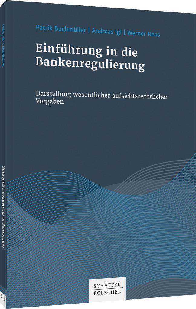 Cover: 9783791049687 | Einführung in die Bankenregulierung | Patrik Buchmüller (u. a.) | Buch