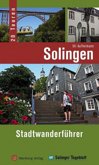Cover: 9783831323401 | Solingen - Stadtwanderführer | 20 Touren | Uli Auffermann | Buch