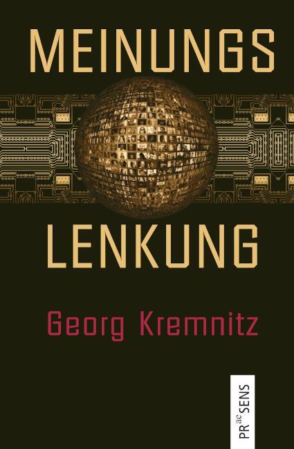 Cover: 9783706911252 | Meinungslenkung | Georg Kremnitz | Taschenbuch | Deutsch | 2021