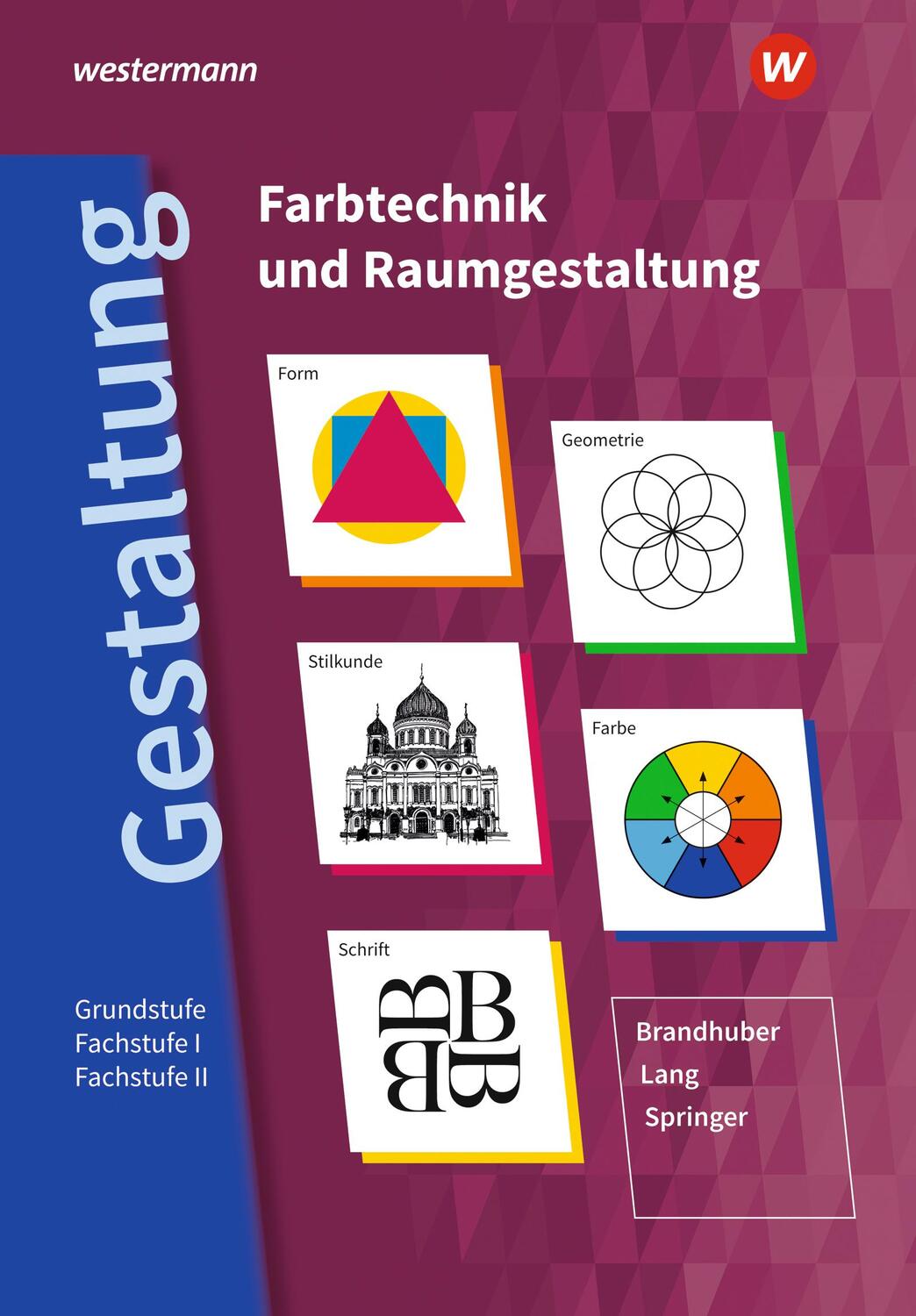 Cover: 9783427054047 | Gestaltung - Farbtechnik und Raumgestaltung: Schülerband | Taschenbuch