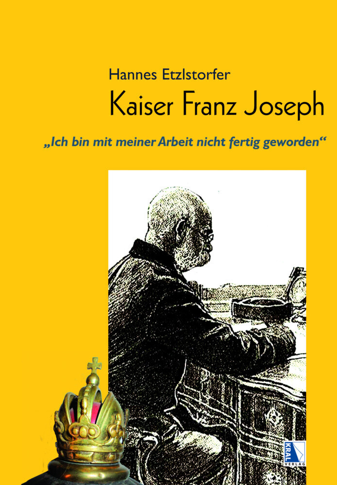 Cover: 9783990249741 | Kaiser Franz Joseph | Hannes Etzlstorfer | Taschenbuch | 2021