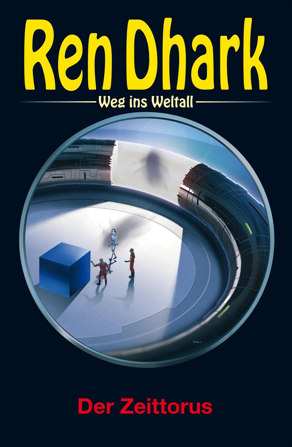 Cover: 9783956341847 | Ren Dhark - Weg ins Weltall 107: Der Zeittorus | Bekker (u. a.) | Buch